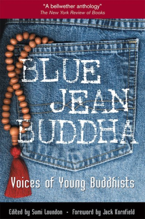 Blue Jean Buddha: voices of young Buddhists