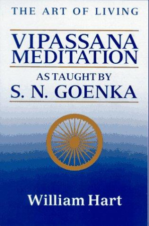 Art of Living: vipassana meditation as taught by Goenka