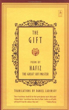 Gift: poems by Hafiz, the Great Sufi Master