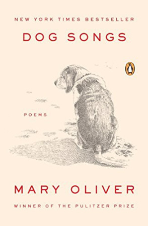 Dog Songs: thirty-five dog songs and one essay