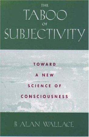 Taboo of Subjectivity: towards a new science of consciousness