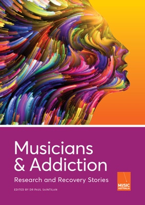 Musicians & Addiction: research and recovery stories