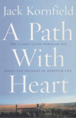 Path with Heart: a guide through the perils and promises of spiritual life