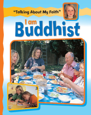 I Am Buddhist (Talking About My Faith series)