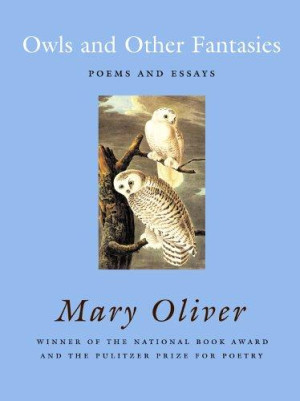 Owls and Other Fantasies: poems and essays