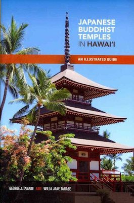 Japanese Buddhist Temples in Hawaiâ€˜i: an illustrated guide