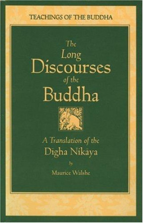 Long Discourses of the Buddha: a translation of the Digha Nikaya