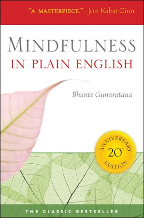 Mindfulness in Plain English: 20th anniversary edition