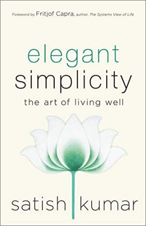 Elegant Simplicity: the art of living well