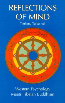 Reflections of Mind: western psychology meets Tibetan Buddhism