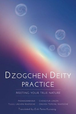 Dzogchen Deity Practice: meeting your true nature