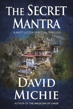 Secret Mantra: Matt Lester spiritual thriller