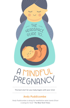 Headspace Guide To A Mindful Pregnancy