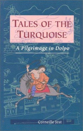 Tales of the Turquoise: a pilgrimage in Dolpo