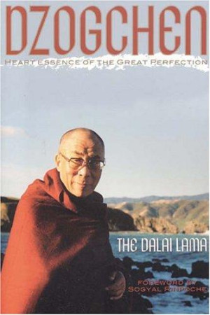 Dzogchen: the heart essence of the great perfection