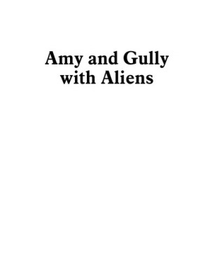 Amy and Gully With Aliens