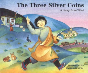 Three Silver Coins: a story from Tibet