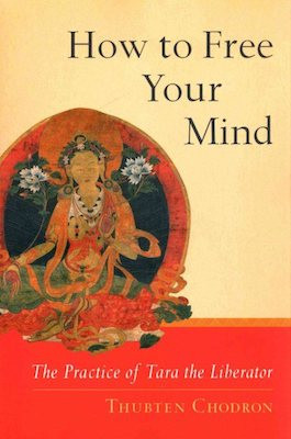 How to Free Your Mind: the practice of Tara the liberator