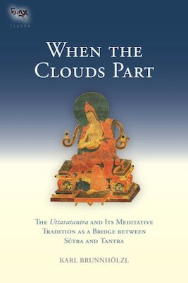 When the Clouds Part: the Uttaratantra and its meditative tradition as a bridge between sutra and tantra