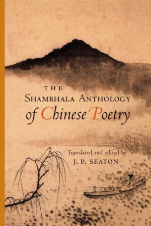 Shambhala Anthology of Chinese Poetry