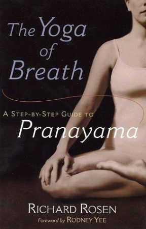 Yoga of Breath: a step-by-step guide to pranayama