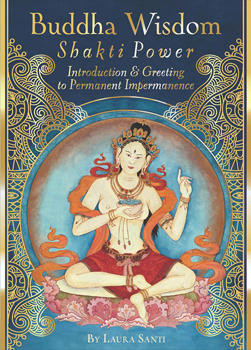 Buddha Wisdom Shakti Power: deck and guidebook