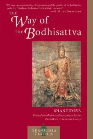 Way of the Bodhisattva: a translation of the Bodhicharyavatara