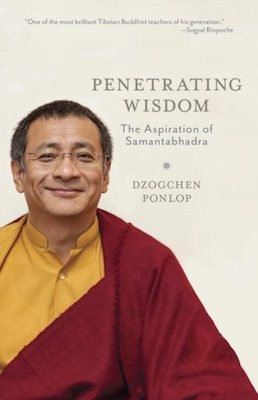 Penetrating Wisdom: the aspiration of Samantabhadra