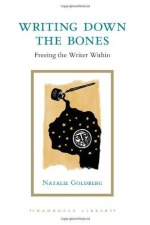 Writing Down the Bones: freeing the writer within