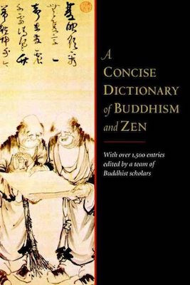 Concise Dictionary of Buddhism and Zen