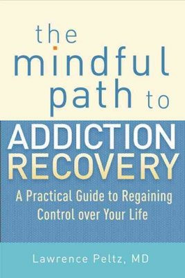 Mindful Path to Addiction Recovery