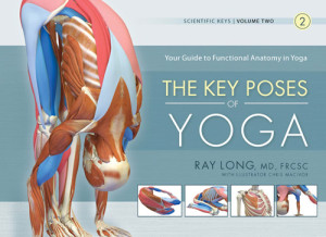 Key Poses of Yoga (scientific keys: volume 2)
