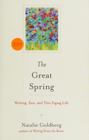 Great Spring: writing, zen, and this zigzag life