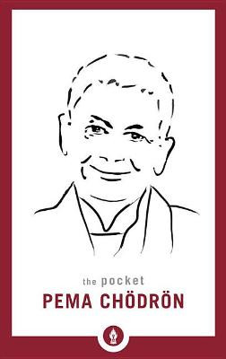 Pocket Pema Chodron (Shambhala Pocket Library Series)