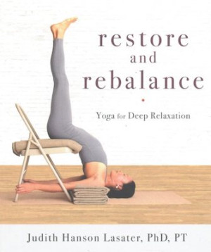Restore And Rebalance: yoga for deep relaxation