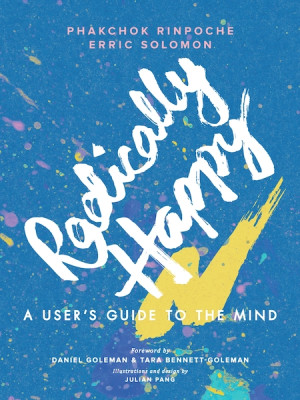 Radically Happy: a userâ€™s guide to the mind