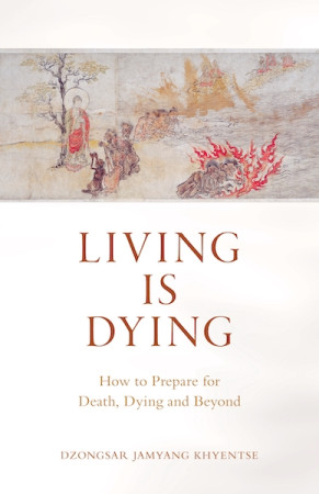 Living is Dying: how to prepare for death, dying and beyond