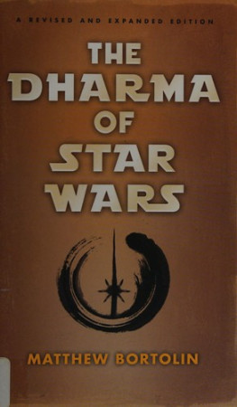 Dharma of Star Wars (new revised and expanded edition)