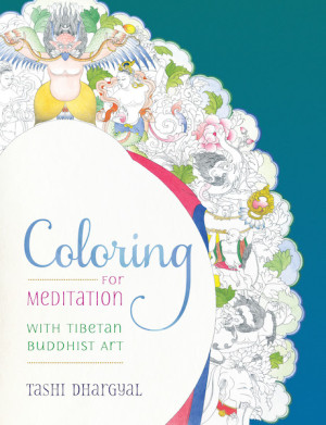 Coloring for Meditation: with tibetan buddhist art