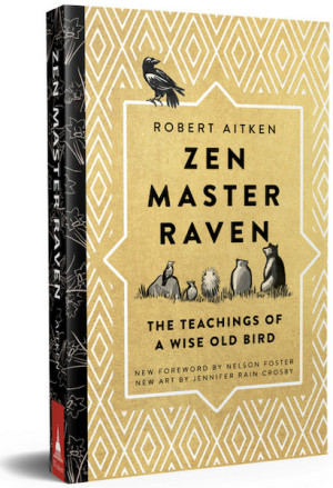 Zen Master Raven: the teachings of a wise old bird