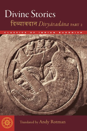 Divine Stories: Divyavadana (part 2)