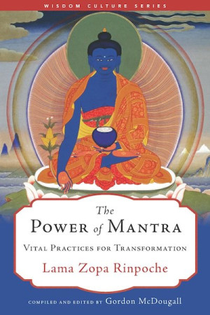 Power of Mantra: vital practices for transformation