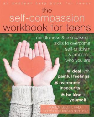 Self Compassion Workbook for Teens