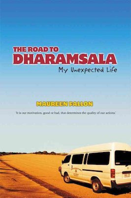 Road to Dharamsala: my unexpected life