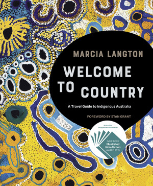 Welcome to Country (youth edition): an introduction to our first peoples for young Australians