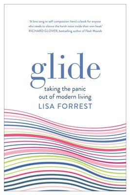 Glide: taking the panic out of modern living