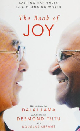 Book of Joy: lasting happiness in a changing world