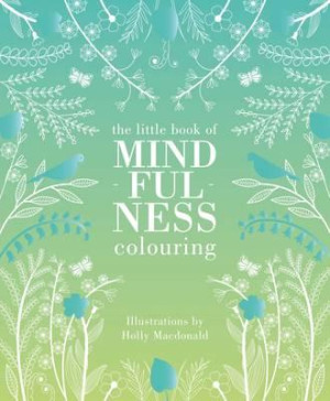 Little Book of Mindfulness Colouring