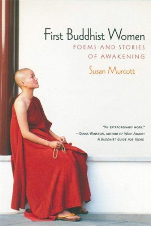 First Buddhist Women: translations and commentary on the Therigatha