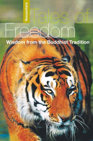 Tales of Freedom: wisdom from the buddhist tradition